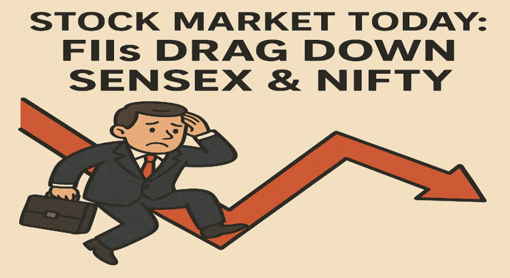 Stock Market Today: FIIs Drag Down Sensex & Nifty